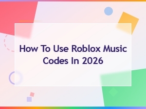 How to Use Roblox Music Codes in 2026: Easy Step-by-Step Guide