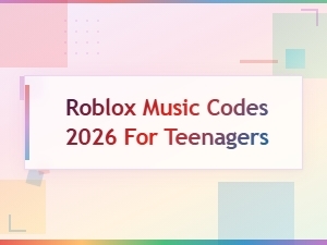 Roblox Music Codes 2026 - Best Song Ids for Teenagers